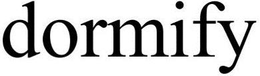 DORMIFY