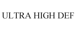 ULTRA HIGH DEF