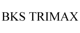 BKS TRIMAX