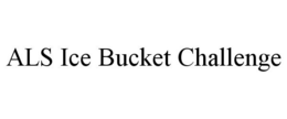 ALS ICE BUCKET CHALLENGE