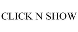 CLICK N SHOW