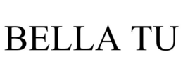 BELLA TU