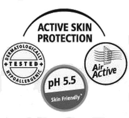 ACTIVE SKIN PROTECTION DERMATOLOGICALLYTESTED HYPOALLERGENIC PH 5.5 SKIN FRIENDLY AIR ACTIVE