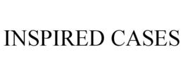 INSPIRED CASES