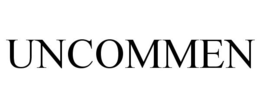 UNCOMMEN