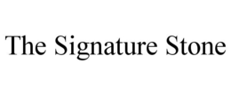 THE SIGNATURE STONE