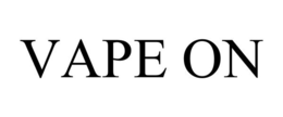VAPE ON