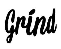 GRIND