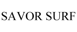 SAVOR SURF