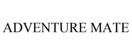 ADVENTURE MATE