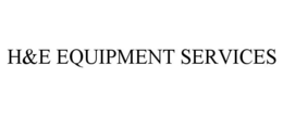 H&E EQUIPMENT SERVICES