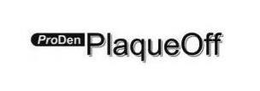 PRODEN PLAQUEOFF