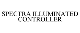 SPECTRA ILLUMINATED CONTROLLER