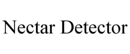 NECTAR DETECTOR