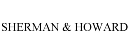 SHERMAN & HOWARD