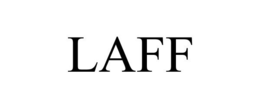 LAFF