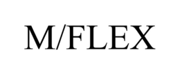 M/FLEX