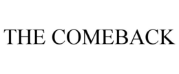 THE COMEBACK