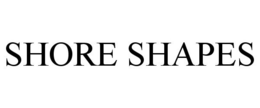 SHORE SHAPES