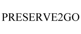 PRESERVE2GO