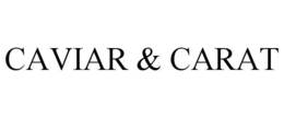 CAVIAR & CARAT