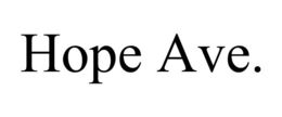 HOPE AVE.
