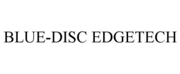 BLUE-DISC EDGETECH
