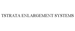 TSTRATA ENLARGEMENT SYSTEMS