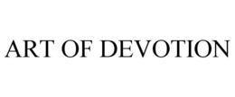 ART OF DEVOTION