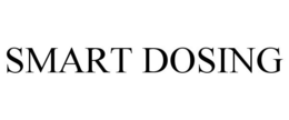 SMART DOSING