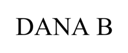 DANA B
