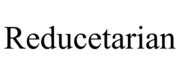 REDUCETARIAN