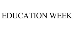 EDUCATION WEEK