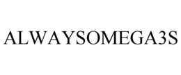 ALWAYSOMEGA3S