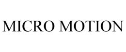 MICRO MOTION