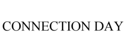 CONNECTION DAY