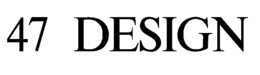 47 DESIGN