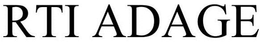 RTI ADAGE