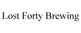 LOST FORTY BREWING