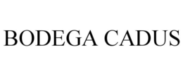 BODEGA CADUS