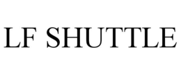 LF SHUTTLE