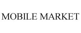 MOBILE MARKET