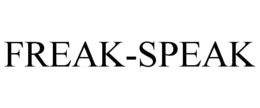 FREAK-SPEAK