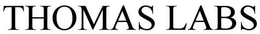 THOMAS LABS