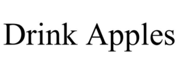 DRINK APPLES