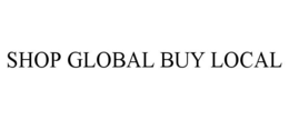 SHOP GLOBAL BUY LOCAL
