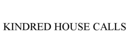 KINDRED HOUSE CALLS