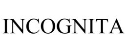 INCOGNITA