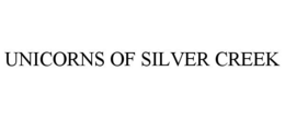 UNICORNS OF SILVER CREEK