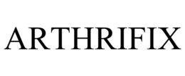ARTHRIFIX